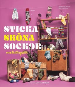 Sticka sköna sockor med Knitting Lotta