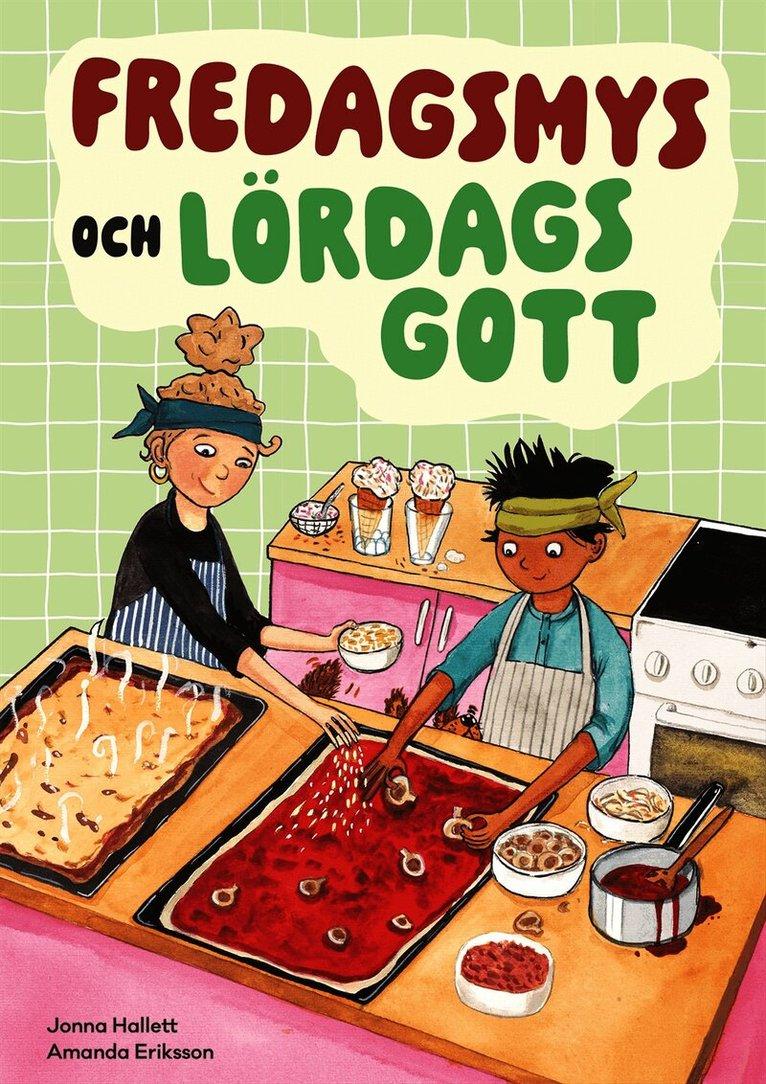 Fredagsmys och lördagsgott