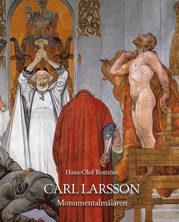 Carl Larsson Monumentalmålaren