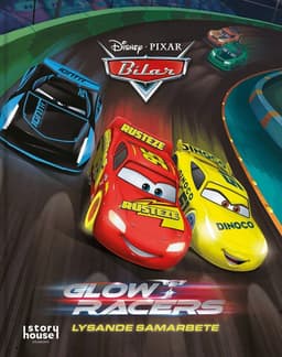 Bilar. Glow racers : lysande samarbete