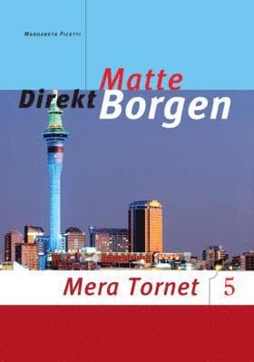 Matte Direkt Borgen 5 Mera Tornet Fördjupningshäfte
