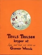 Truls Trulson kryper ut