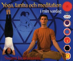 Yoga, tantra och meditation i min vardag