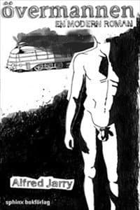 Övermannen : en modern roman