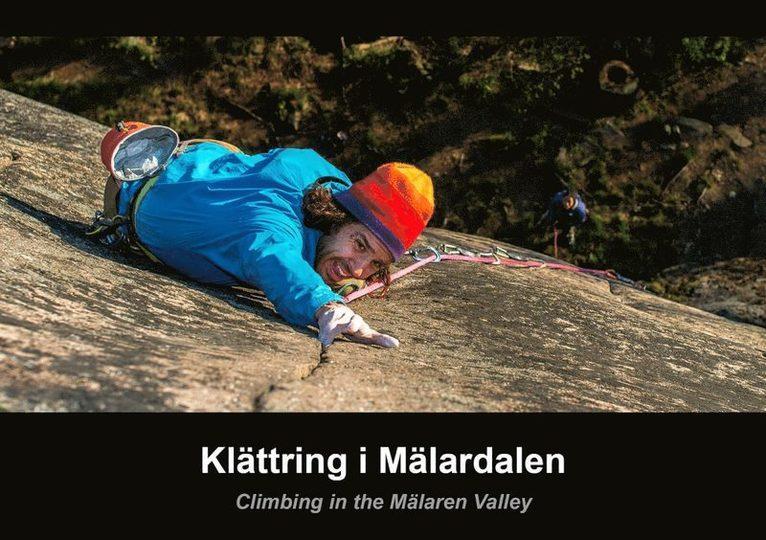 Klättring i Mälardalen / Climbing in the Mälaren valley