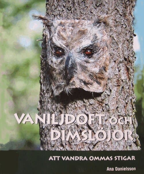 Vaniljdoft och dimslöjor : att vandra Ommas stigar - en bok om Omberg och dess sägner