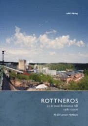 25 år med Rottneros AB : 1981 - 2006