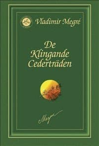 De klingande cederträden