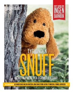Tyghunden Snuff : konstiga mejl och osannolika svar