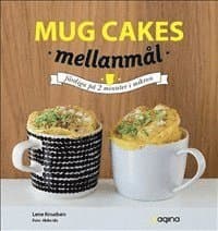 Mug Cakes Mellanmål