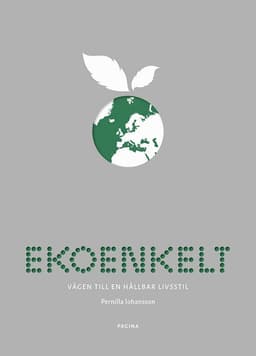 Ekoenkelt : vägen till en hållbar livsstil