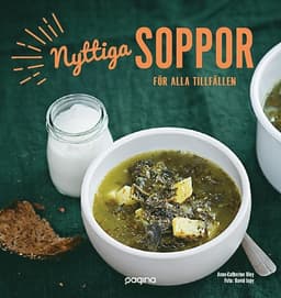 Nyttiga soppor för en komplett måltid