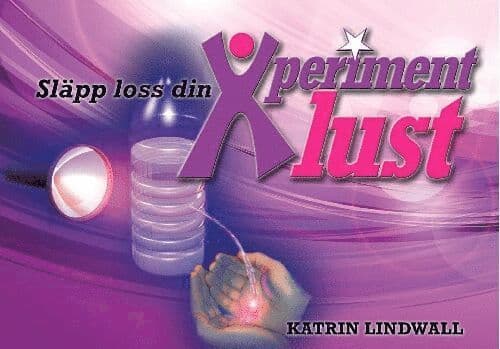 Omslag till boken Släpp loss din Xperimentlust