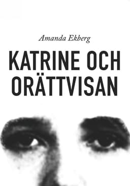 Katrine och orättvisan