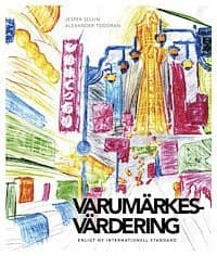 Varumärkesvärdering enligt ny internationell standard