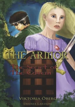 The Armor. The Secret of the Cavern