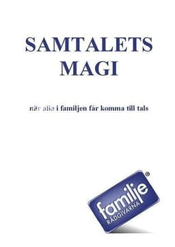 Samtalets magi : när alla i familjen får komma till tals