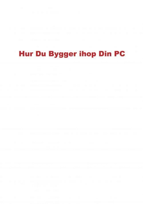 Hur du bygger ihop din PC