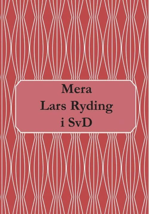 Mera Lars Ryding i SvD
