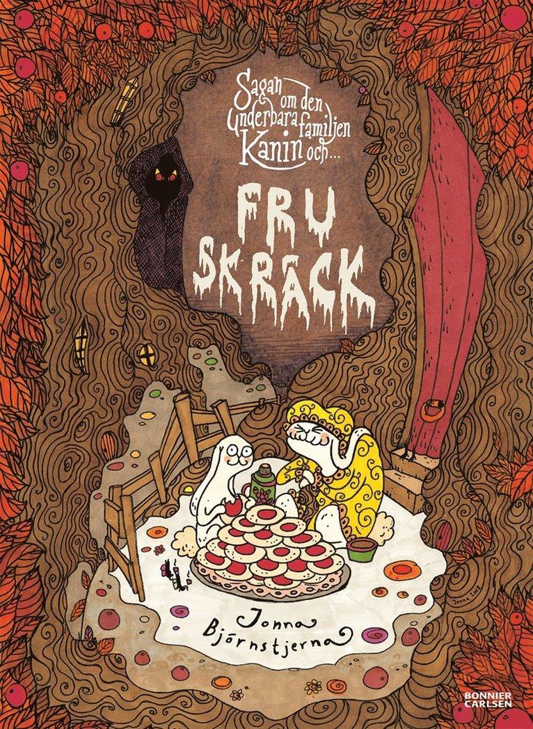 Sagan om den underbara familjen Kanin och fru Skräck