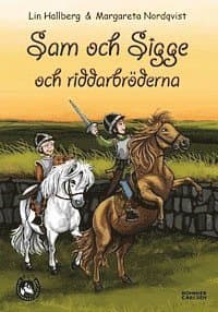Omslag till boken Sam och Sigge och riddarbröderna av Lin Hallberg
