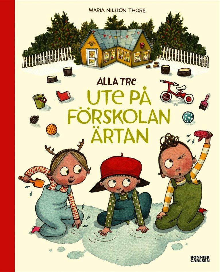 Alla tre ute på förskolan Ärtan