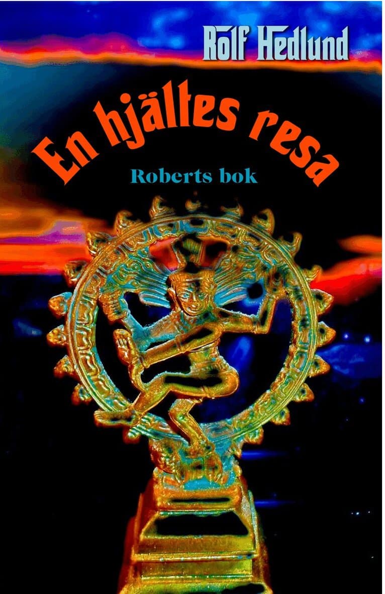 En hjältes resa : Roberts bok