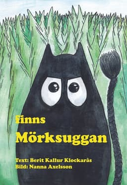 Finns Mörksuggan