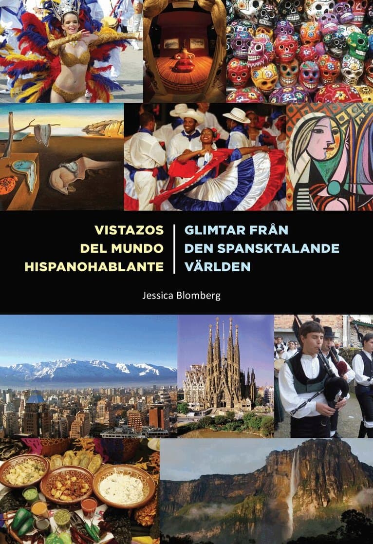 Vistazos del mundo hispanohablante / Glimtar från den spansktalande världen