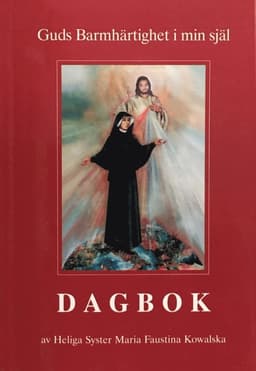 Guds barmhärtighet i min själ : dagbok