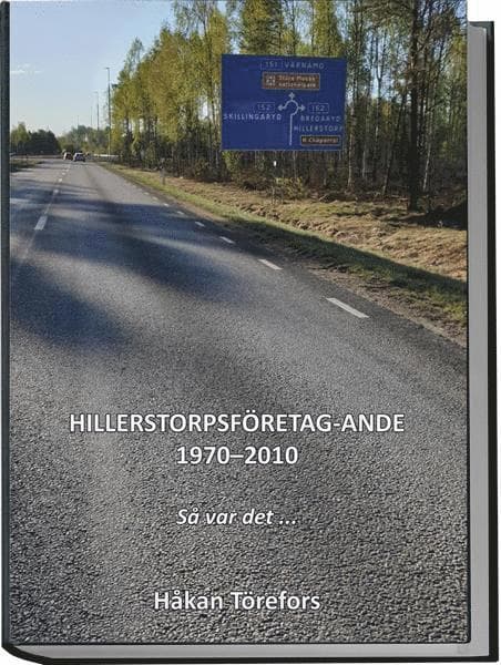 Hillerstorpsföretag-ande 1970-2010