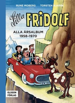 Lilla Fridolf. Alla årsalbum 1958-1970