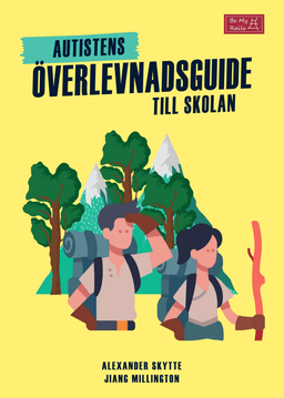 Autistens överlevnadsguide till skolan