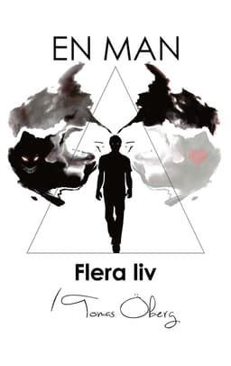 En man, flera liv