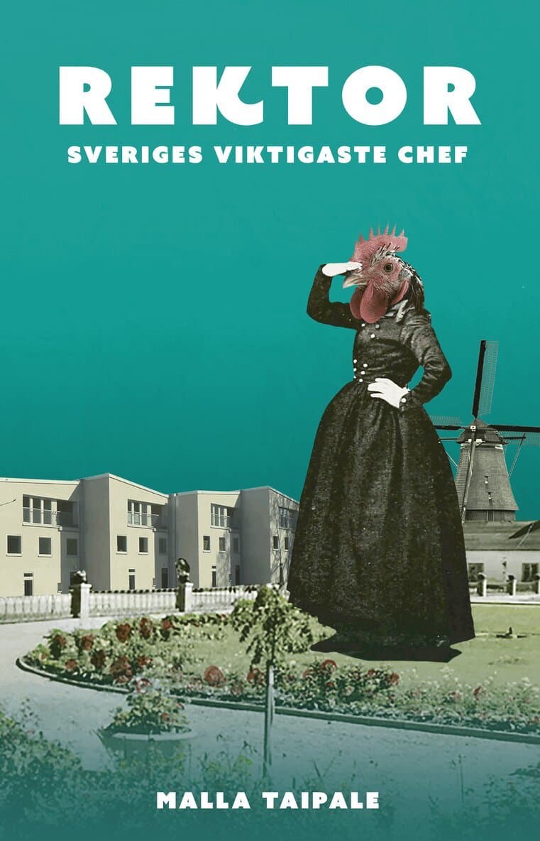 Rektor : Sveriges viktigaste chef