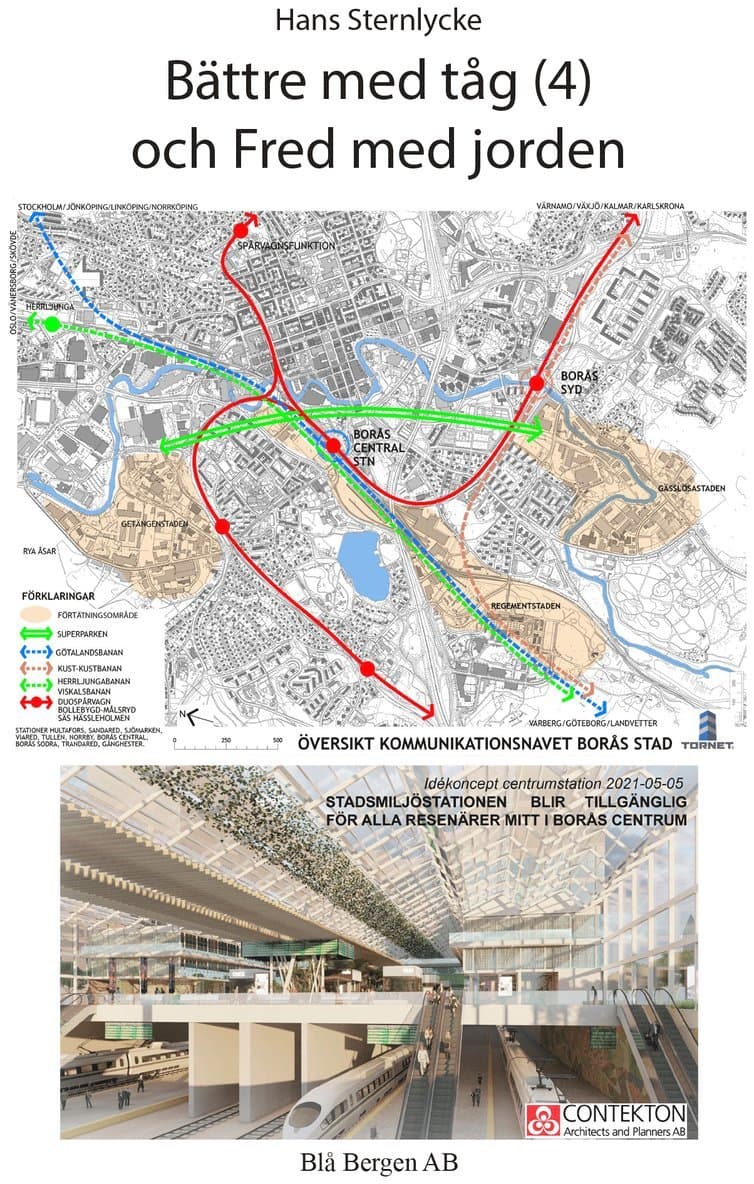 Bättre med tåg 3. Bygg om Sverige för tåg