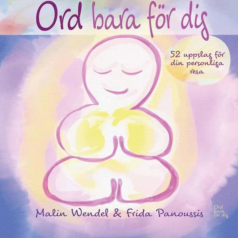 Ord bara för dig - 52 uppslag för din personliga resa