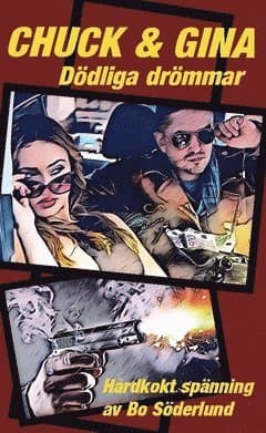 Chuck & Gina : dödliga drömmar