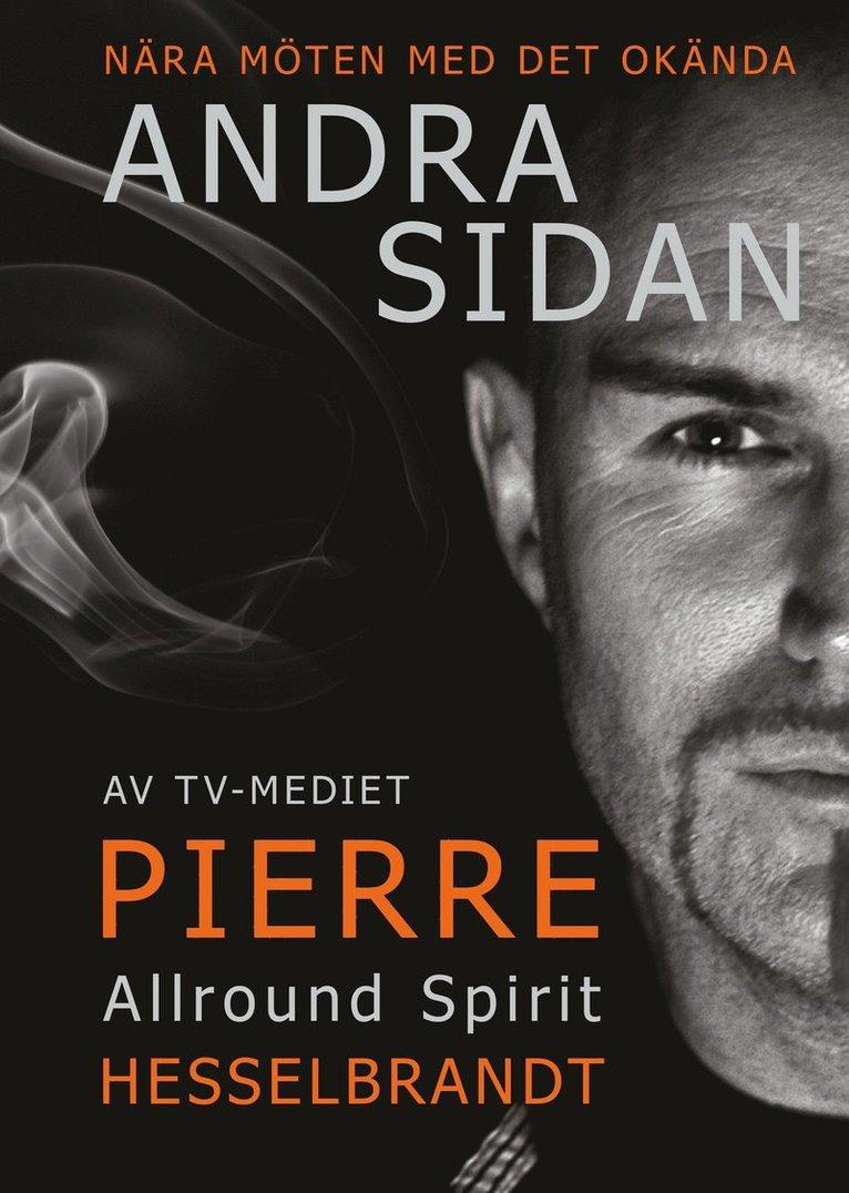 Andra Sidan : nära möten med det okända