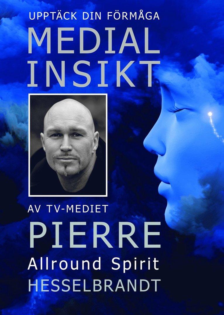 Medial insikt : upptäck din förmåga