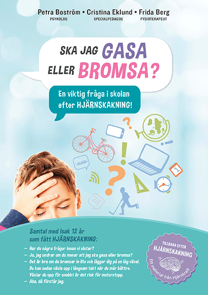 Ska jag gasa eller bromsa