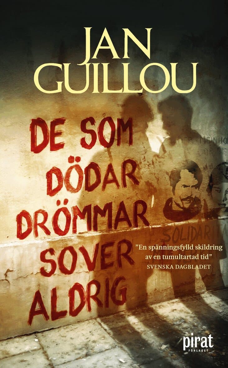 Omslag till boken De som dödar drömmar sover aldrig av Jan Guillou