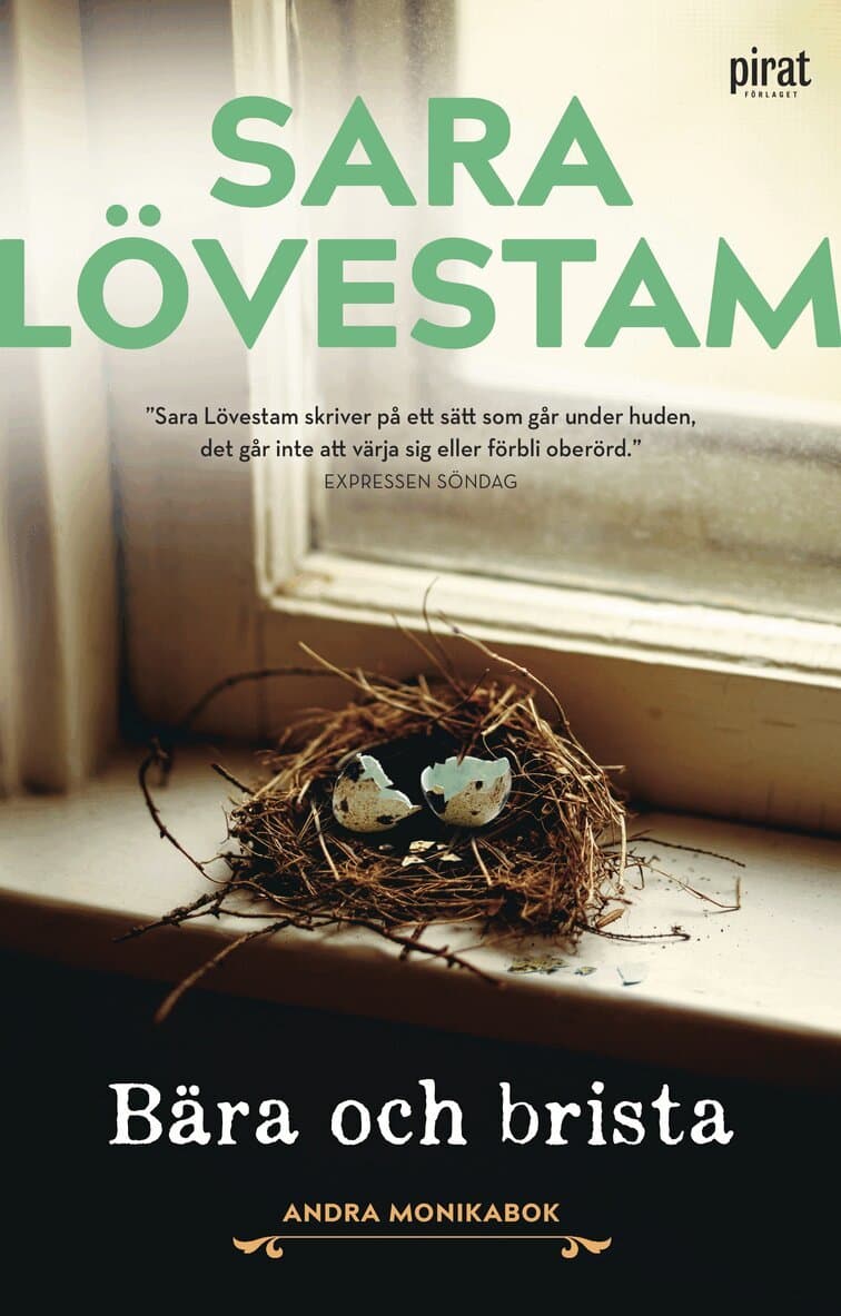 Omslag till boken Bära och brista : andra Monikabok av Sara Lövestam