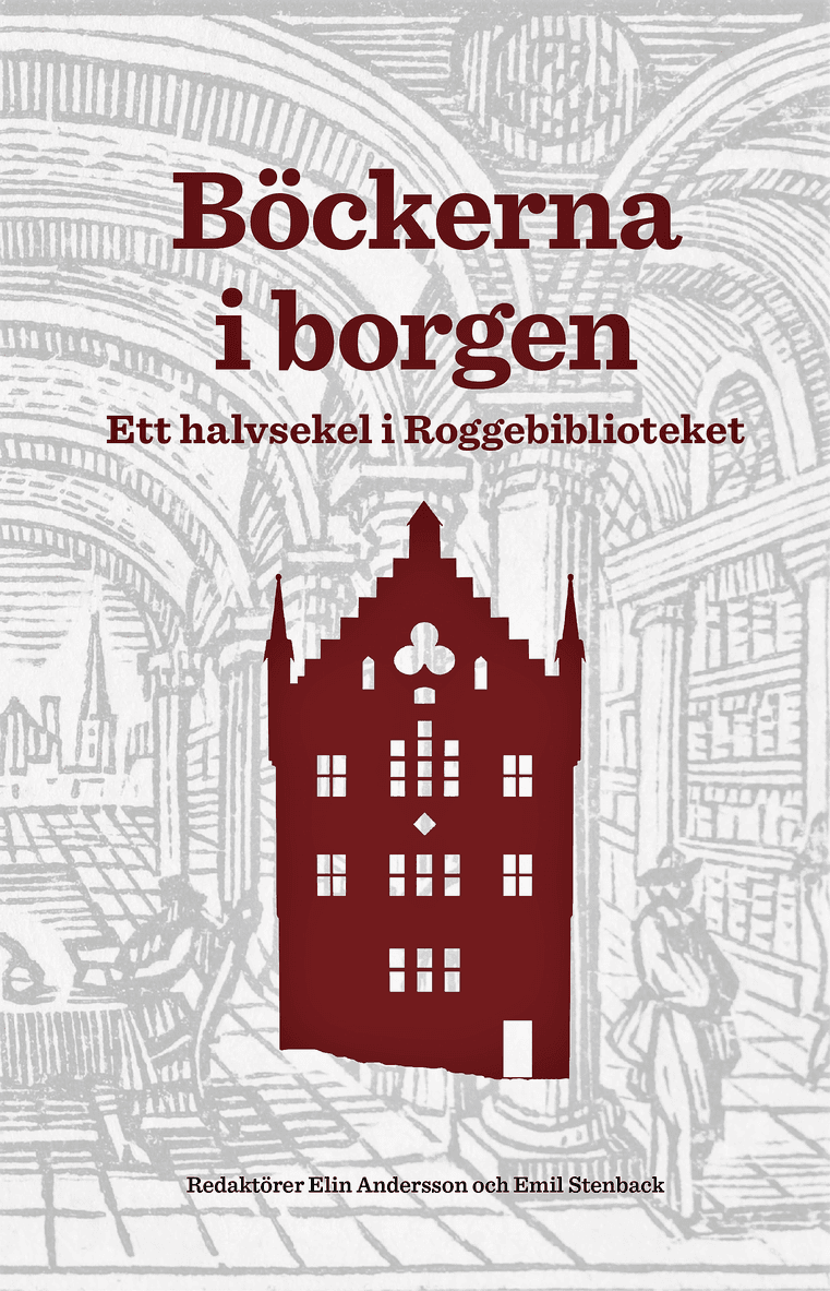 Böckerna i borgen : ett halvsekel i Roggebiblioteket