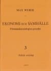 Ekonomi och Samhälle 3 Förståendesociologins grunder Politisk Sociologi