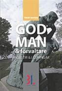 God man & förvaltare : problem och lösningar