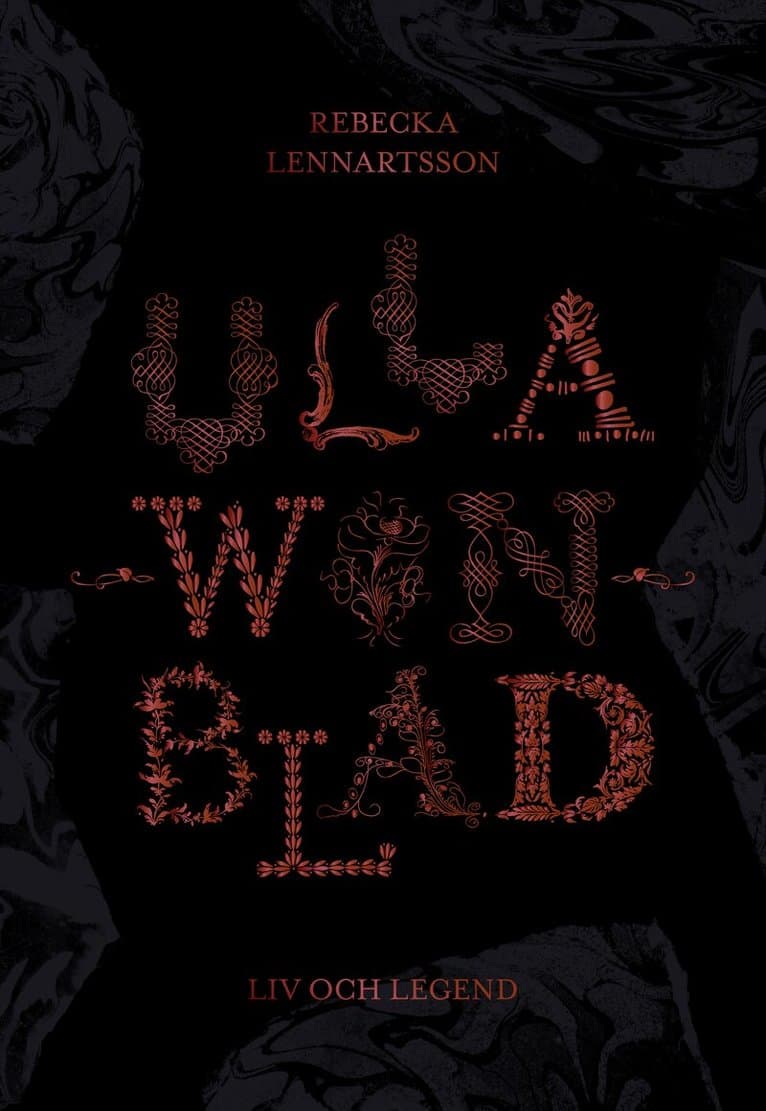 Ulla Winblad : liv och legend