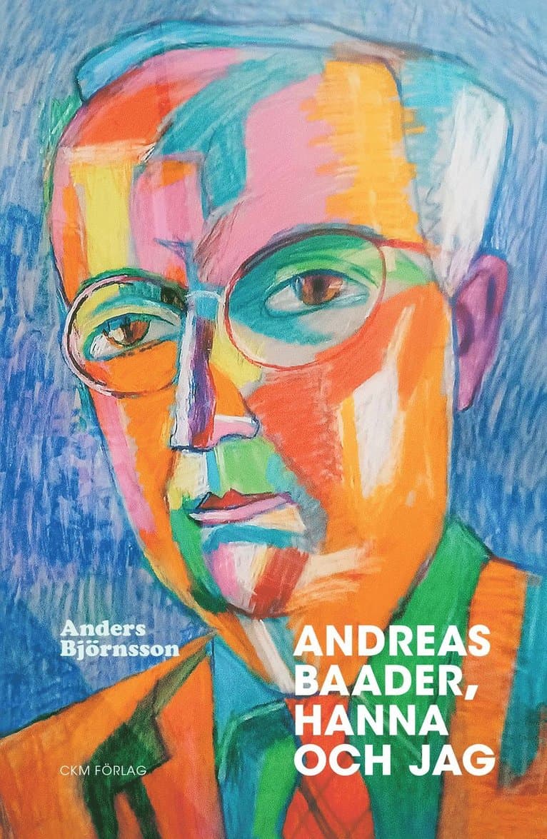 Andreas Baader, Hanna och jag