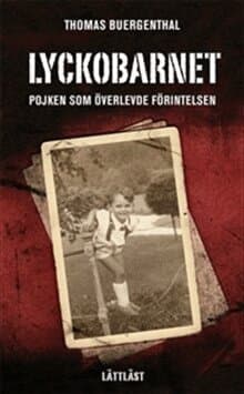 Lyckobarnet : pojken som överlevde förintelsen (lättläst)