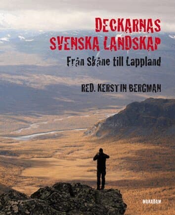 Deckarnas svenska landskap : från Skåne till Lappland
